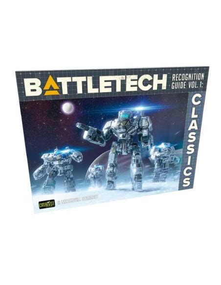 Battletech: Recognition Guide Volume 1: Classics.